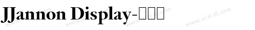 JJannon Display字体转换